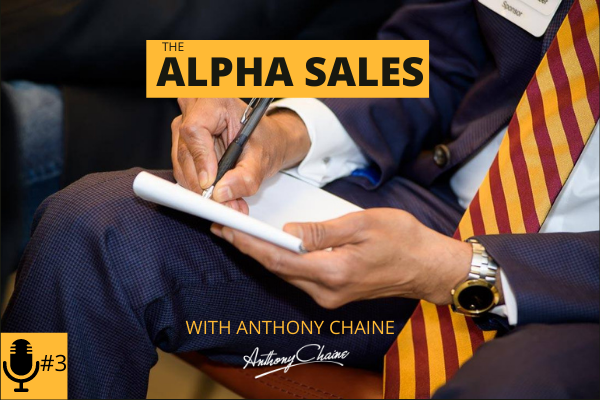 The Alpha Sales podcast episode 3